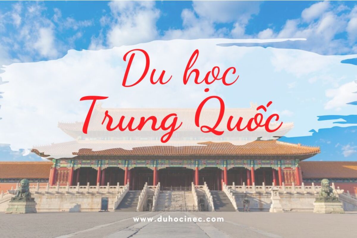 Du Học Trung Quốc 2026: Học bổng hấp dẫn và chi phí thấp
